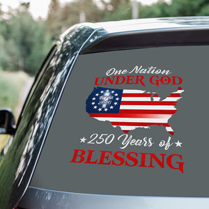 250 Years Of Blessing 1776 2026 One Nation Under God Car Sticker HO82 901296
