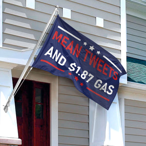 Double-Sided Mean Tweets And $1.87 Gas Independence Day Flag HO82 62680
