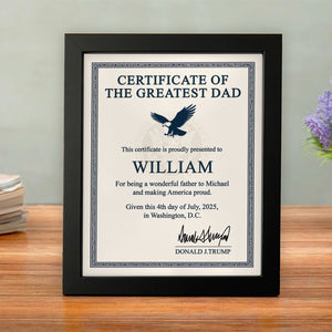 Personalized Certificate of The Greatest Dad, Mom Trump Picture Frame HA75 64610