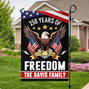 Custom Family Name 250 Years America Freedom With Eagles Garden Flag LM32 895209