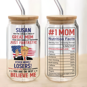 Personalized You're A Really Really Great Trump Mom, Trump Dad Glass Can With Lid LM32 65325