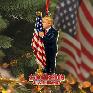 Personalized Gift America 250 Years With Trump's Kiss Acrylic Ornament LM32 65815