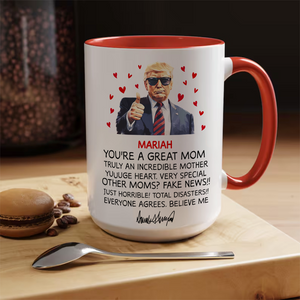 Custom Name You Are A Great Mom Trump With Mom Accent Mug HO82 65712