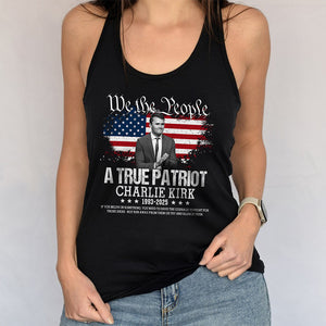 True Patriot Charlie Kirk 1993-2025 Memorial Tanktop CH07 67406
