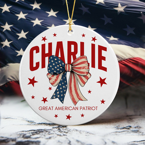 Justice For Charlie Kirk - Great American Patriot Ceramic Ornament LM32 65659