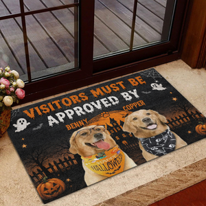 Custom Photo Visitors Must Be Approved By Dog Doormat - Gift For Halloween, Dog Lovers HO82 903144