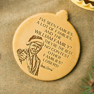 Personalized Gift Funny Trump Christmas I've Seen Families Cookie Stamp LM32 65829