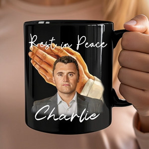 Rest In Peace Charlie Kirk Memorial Black Mug LM32 65559