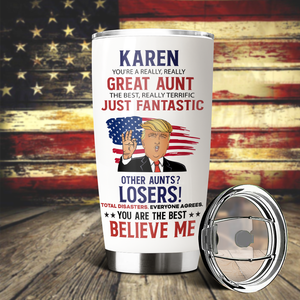 Personalized You're A Really Really Great Trump Mom For Mother's Day Fat Tumbler LM32 65323