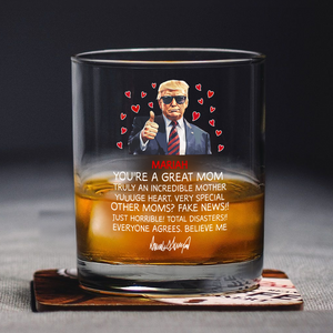 Custom Name You Are A Great Mom Trump With Mom Whiskey Glass HO82 65710