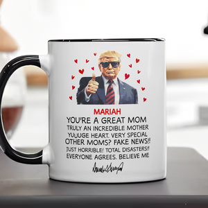 Custom Name You Are A Great Mom Trump With Mom Accent Mug HO82 65712