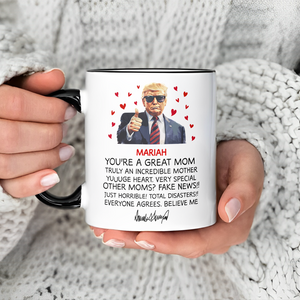 Custom Name You Are A Great Mom Trump With Mom Accent Mug HO82 65712