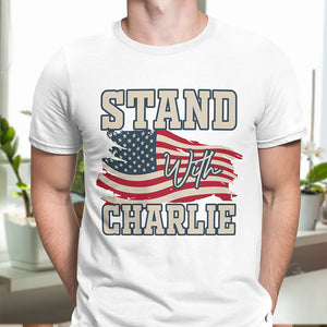 Stand With Charlie Kirk Bright Shirt TH10 64431