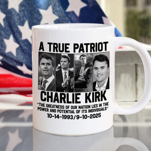 A True Patriot Charlie Kirk - Prayers Up for Charlie White Mug HA75 64494