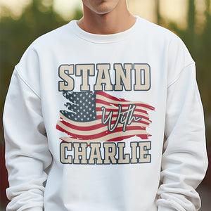 Stand With Charlie Kirk Bright Shirt TH10 64431