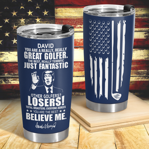 Great Golfer Trump Personalized Fat Tumbler Gift For Golfers HA75 64630