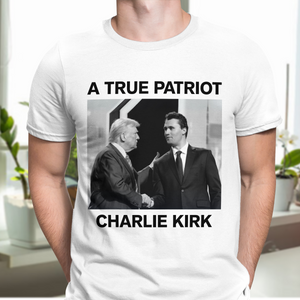 A True Patriot Charlie Kirk Bright Shirt TH10 64387