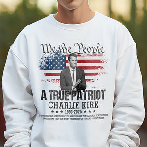 True Patriot Charlie Kirk 1993-2025 Memorial Bright Shirt CH07 67402