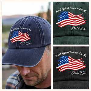 Stand Against Violence - For All Charlie Kirk Washed Denim Baseball Cap HA75 64548