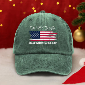 We The People Stand With Charlie Kirk Washed Denim Baseball Cap TH10 64491