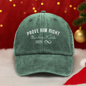 Prove Him Right Support Charlie Kirk Washed Denim Baseball Cap HA75 64440