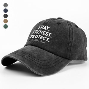 Pray. Protest. Protect - Justice For Charlie Kirk Washed Denim Baseball Cap LM32 65641