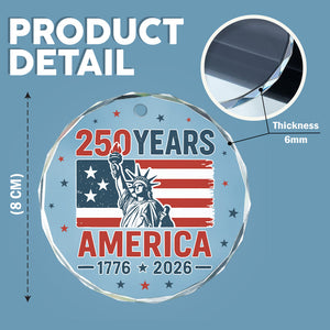 250 Years America 1776 - 2026 Glass Ornament HO82 894536