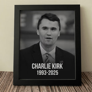 The Legend Charlie Kirk 1993 - 2025 Memorial Picture Frame TH10 64433