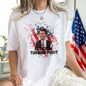 Charlie Kirk Freedom Turning Point Bright Shirt CH07 67574