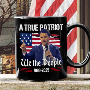 A True Patriot Charlie Kirk American Flag Black Mug We The People Mug CH07 67370