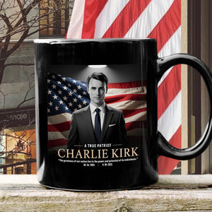 A True Patriot Charlie Kirk Memorial Black Mug CH07 67388