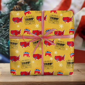 We Did It Trump Make America Great Again Wrapping Paper For Christmas Gift HA75 64094