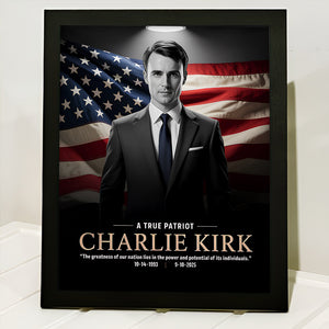 A True Patriot Charlie Kirk Memorial Frame CH07 67392