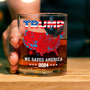 Trump We Saved America 2024 Whiskey Glass HA75 63797