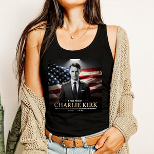 A True Patriot Charlie Kirk Memorial Tanktop CH07 67390
