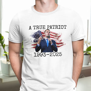 A True Patriot Charlie Kirk Memorial Bright Shirt CH07 67414