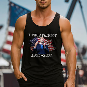 A True Patriot Charlie Kirk Memorial Tanktop CH07 67416