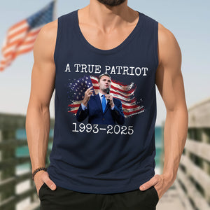 A True Patriot Charlie Kirk Memorial Tanktop CH07 67416