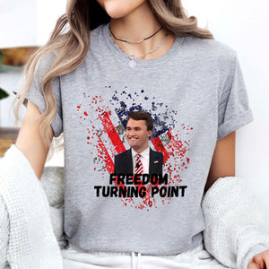 Charlie Kirk Freedom Turning Point Bright Shirt CH07 67574