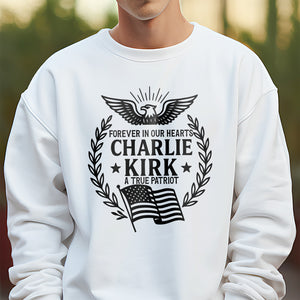 Charlie Kirk Forever In Our Hearts Bright Shirt HO82 65926