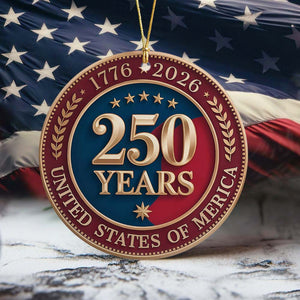250 Years of America 1776 2026 Ceramic Ornament American Independence Day Gift CH07 896664