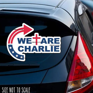 We are Charlie Kirk Car Window Decal Sticker LM32 67787