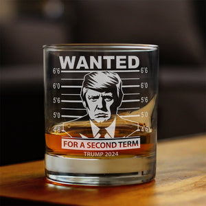 Trump 2024 Wanted Trump For A Second Term Engraved Rock Glass HA75 62572