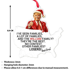 Funny Trump Acrylic Ornament, Best Family No Contest, Personalized Christmas Trump Acrylic Ornament CH07 67550