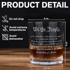 We The People Sympathy Quote For 250 Years of Freedom Whiskey Glass LM32 895483