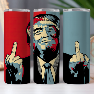 Middle Finger Trump 2024 Skinny Tumbler DM01 62837