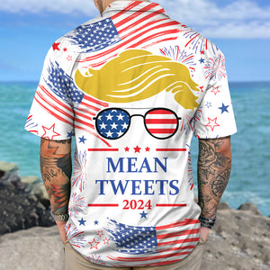 Donald Trump Mean Tweets 2024 Hawaiian Shirt DM01 62739
