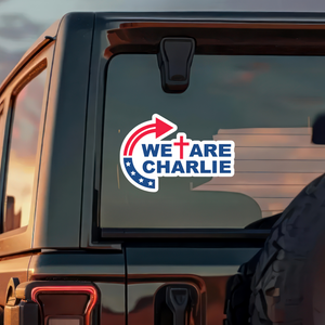 We are Charlie Kirk Car Window Decal Sticker LM32 67787