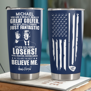 Great Golfer Trump Personalized Fat Tumbler Gift For Golfers HA75 64630