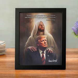 Nothing Is More Powerful Than God Donald Trump Picture Frame TH10 64365